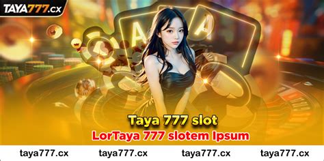 taya767|Taya777 Casino .